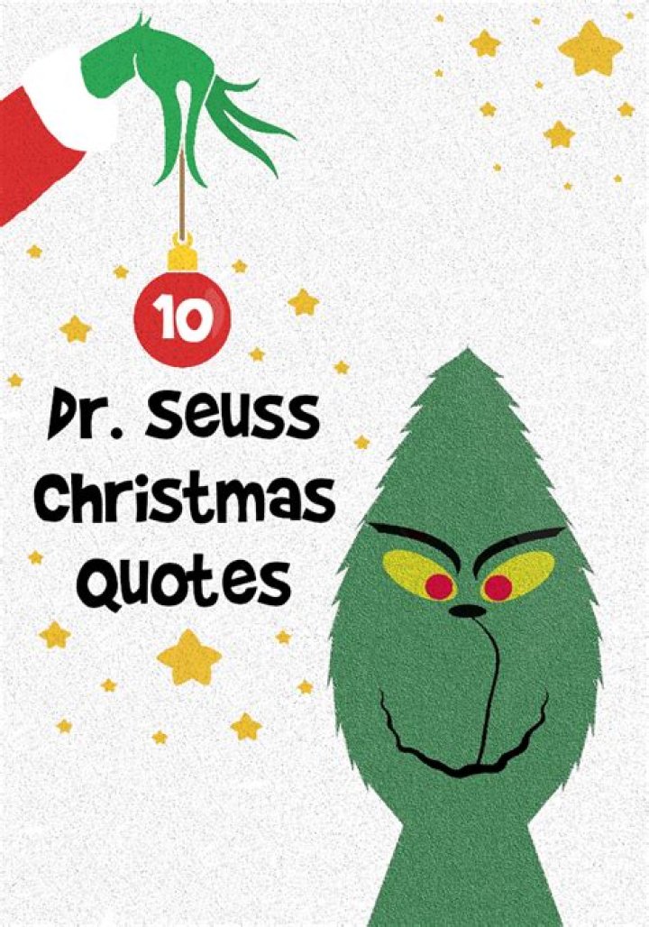 10 Dr. Seuss Christmas Quotes The Grinch Quotes 🎄 Grinch quotes