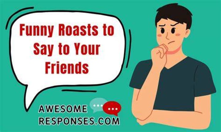 40 funniest roasts for your friends on Instagram or Facebook Tuko.co.ke