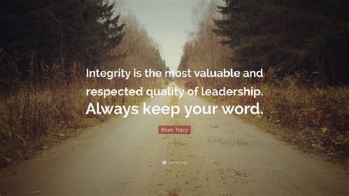 Brian Tracy Quote &ldquo;Integrity is the most valuable and respected