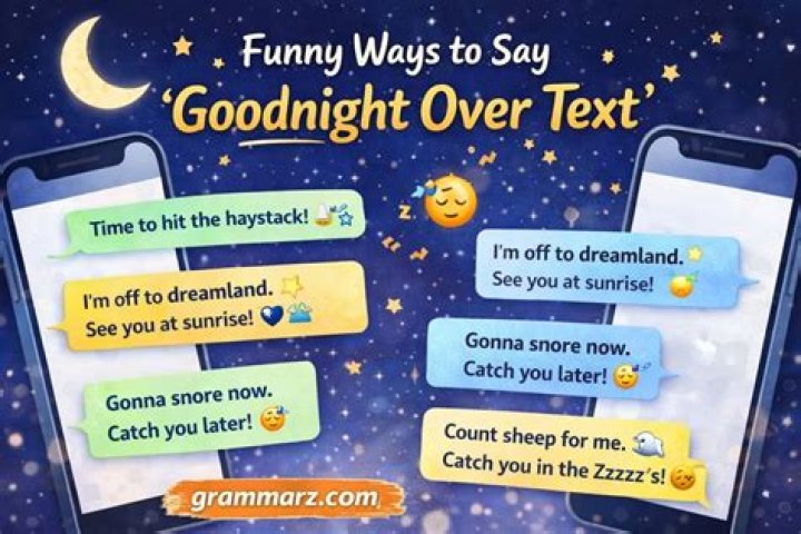 Funny Ways To Say Goodnight Over Text
