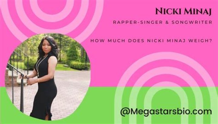 How much does Nicki Minaj Weigh? Check updated info 2022