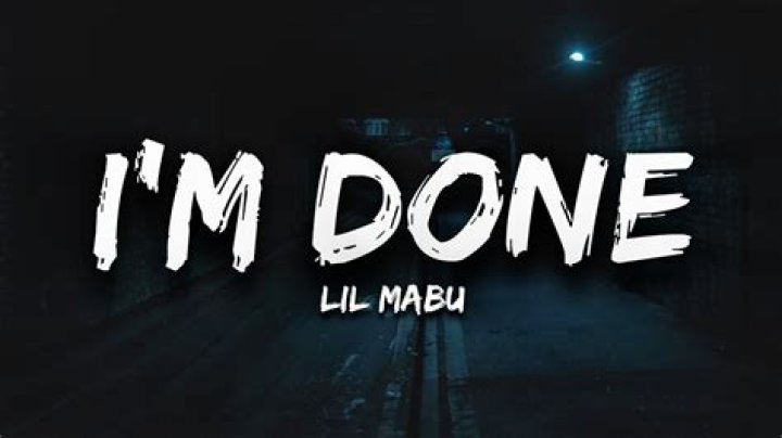 Lil Mabu i&rsquo;m Done Lyrics Genius Lyrics