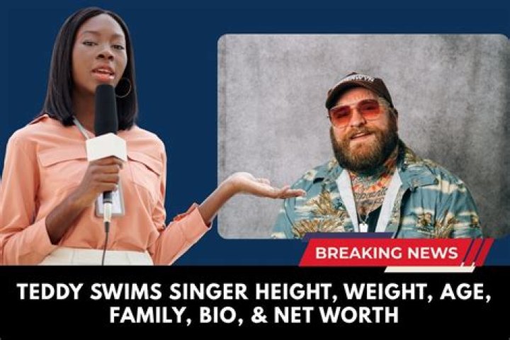 Teddy Swims Wiki, Age, Bio, Wife, Parents, Net Worth, You're Still The One