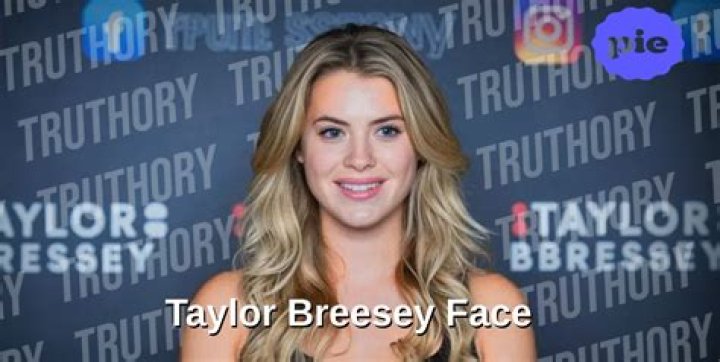 The Ultimate Revelations Of Taylor Breesey's OnlyFans Leak